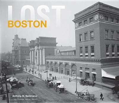 Lost Boston by Sammarco, Anthony