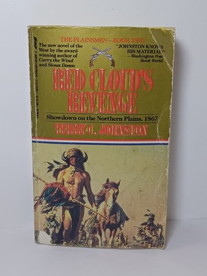 Red Cloud's Revenge by Terry C. Johnston 1st/1st (1990, Paperback) Showdown 1867