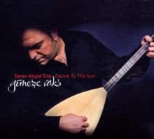 Dance to the Sun von Taner Akyol | CD | Zustand neu