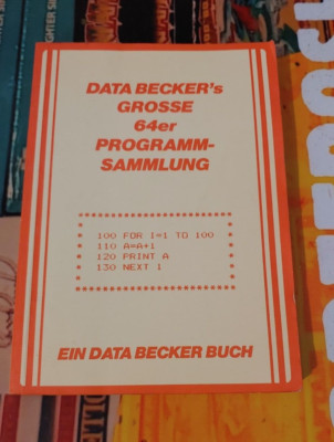Data Becker´s grosse 64er Programm-Sammlung  (1985, Commodore 64 Buch) 8-bit