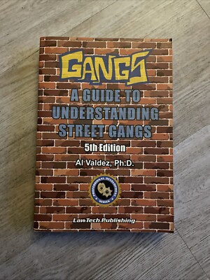 Gangs: A Guide to Understanding Street Gangs - 5th Edition (Professional  - GOOD