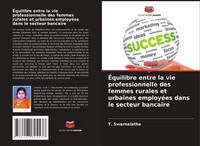 ÉQuilibre Entre La Vie Professionnelle Des Femmes Rurales Et Urbaines...
