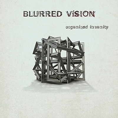 Blurred Vision - Organized Insanity [New CD] UK - Import