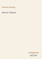 Warwick Deeping | Martin Valliant | Buch | Englisch (2026) | Ean 9783387402360