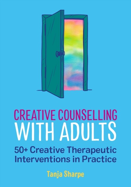 Creative Counselling with Adults by Tanja Sharpe (Paperback Book) - Image 5