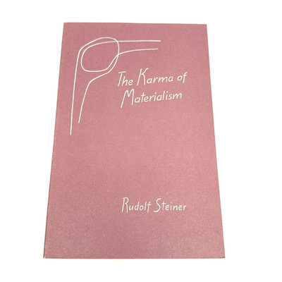 The Karma of Materialism Rudolf Steiner Anthroposophic Press Philosophy