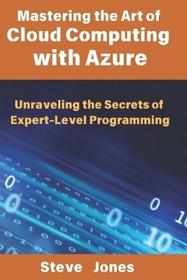 Beherrschen Sie die Kunst des Cloud Computing mit Azure: Die Geheimnisse des Erlebnisses lüften