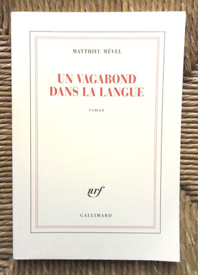 Buch Autobiografischer Roman Ein Vagabund in der Sprache von Matthieu Mével