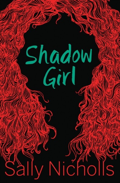 Shadow Girl: (Dyslexia-friendly) by Sally Nicholls (PB 2014) - Image 3