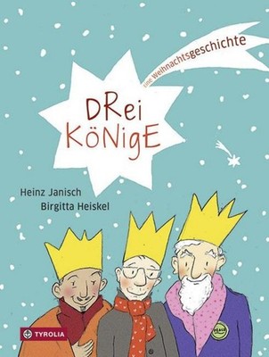 Drei Könige, Heinz Janisch