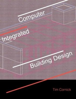 Computer-Integrated Building Design - 9780419195900