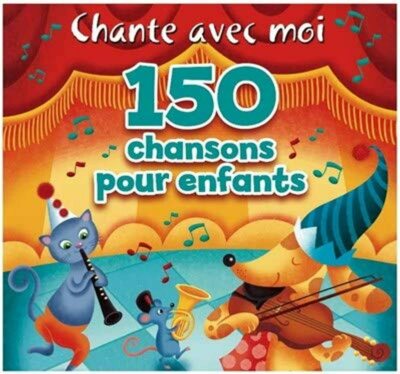 150 Chansons Pour Enfants (Audio CD) Chante Avec Moi