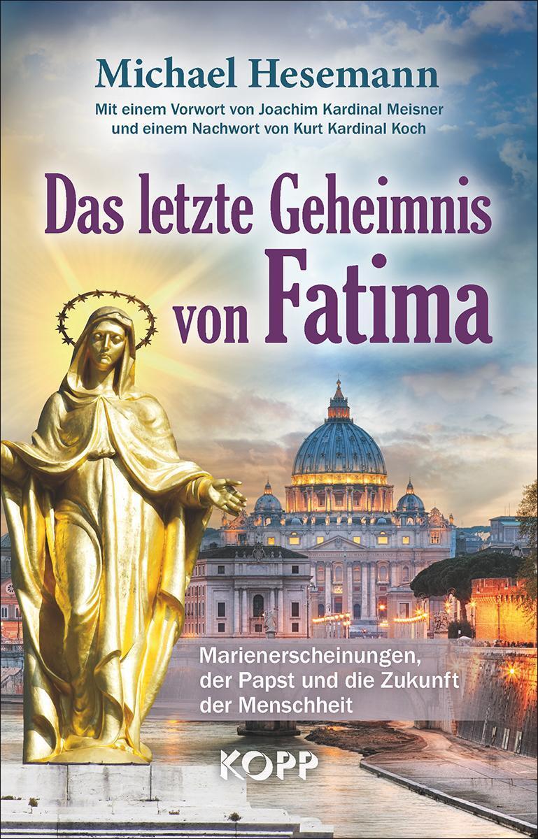 Thumbnail - Das Letzte Geheimnis Von Fatima, Michael Hesemann