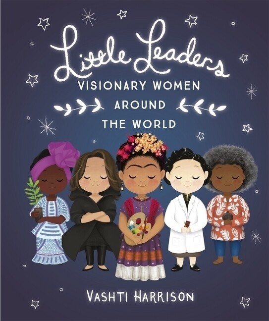 Thumbnail - Little Leaders: Visionary Women Around The World Vashti Harrison