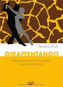 Giraffentango: Selbstbewusste Kommunikation in der Partn... | Buch | Zustand gut