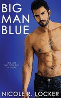 Nicole R. Locker | Big Man Blue | Taschenbuch | Englisch (2018)