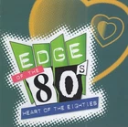 Various – Edge Of The 80s: Heart Of The Eighties    2 CD COMPILATION