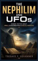 The Nephilim And Ufos Tsegaye F. Yohannes Taschenbuch Englisch 2026 Tredition