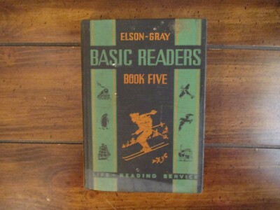 Elson-Gray  Basic  Readers   (''Book   Five'')School   Book   copyright   1936  