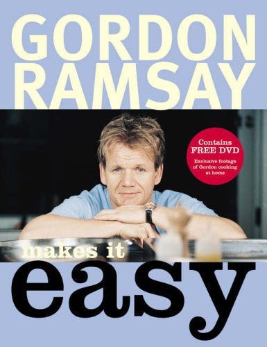 Gordon Ramsay Makes It Easy,Gordon Ramsay,Jill Mead