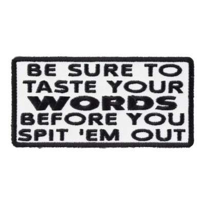 Be Sure To Taste Your Words Patch, Funny Patches