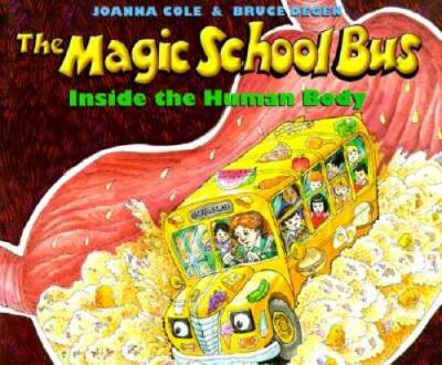 The Magic School Bus: Inside the Human Body - Hardcover By Cole, Joanna - GOOD