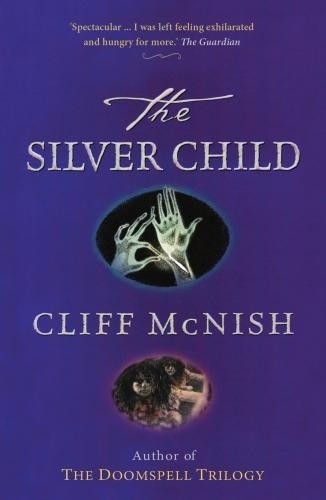 The Silver Child Silver Sequence by Cliff McNish PAPERBACK 9780995582156 - Image 5