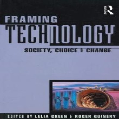 Framing Technology Lelia Green Paperback Taylor Francis Ltd (Sale