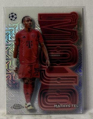 2024 25 Topps UEFA Chrome Mojo MATHYS TEL Case Hit Insert   Bavaria SSP MJ 13