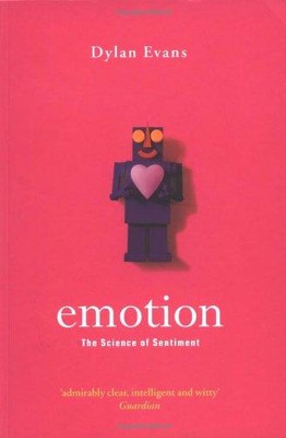Emotion: The Science of Sentiment - Evans, Dylan
