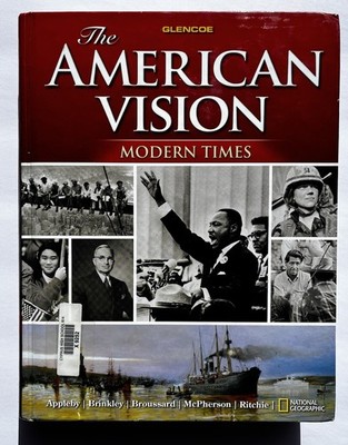 The American Vision: Modern Times Textbook National Geographic