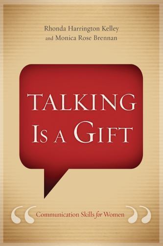 Talking Is a Gift: Communication Skills for Women, Harrington Kelley, Rhonda, Br - Picture 1 of 1