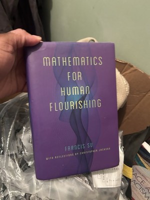 Mathematics for Human Flourishing by Francis Su (2020, Hardcover)