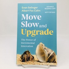 Move Slow and Upgrade ARC Evan Selinger Incremental Innovation AI Cybersecurity