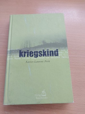 Kriegskind , Xavier Laurent Petit