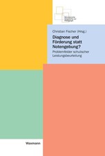 Christian Fisch Diagnose und Förderung statt Notengebung (Paperback) (UK IMPORT)