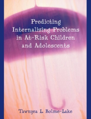 Bolme-Lake - Predicting Internalizing Problems in At-Risk Children and - X555z