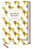 Die StäRksten Mutmacher Aus Der Bibel | Buch | 9783961571062