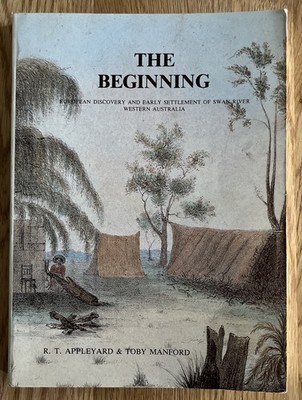 The Beginning European Discovery Swan River Australia (1979) Appleyard & Manford