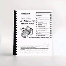 Olympus E-M5 Mark II / EM5 II Digital Camera INSTRUCTION MANUAL