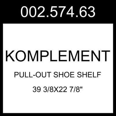 IKEA KOMPLEMENT Pull-out Shoe Shelf White  39 3/8x22 7/8'' 002.574.63