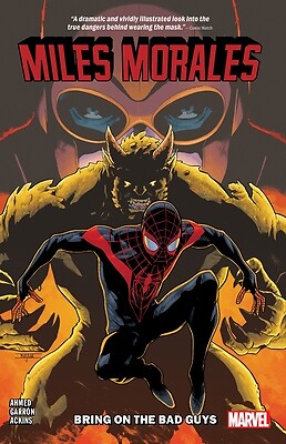 Miles Morales Vol. 2: Bring on the Bad G Ahmed, Saladin Paperback