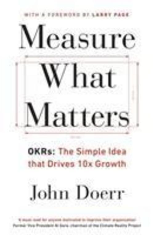 Thumbnail - Measure What Matters, John Doerr