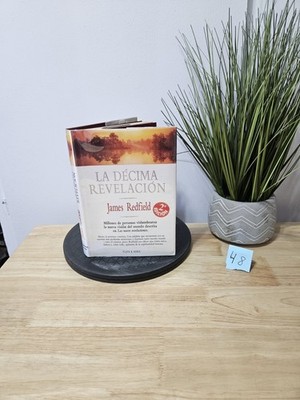 La Decima Revelacion by James Redfield 2nd Edicion 1996 Hardcover 