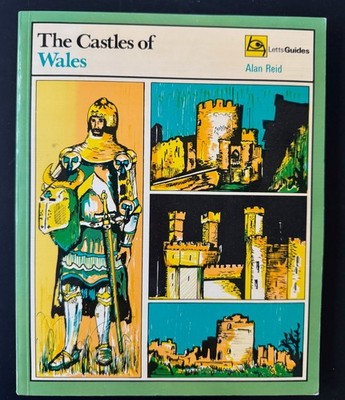 The Castles of Wales By ALAN REID 1973 Paperback Book Vintage Welsh History
