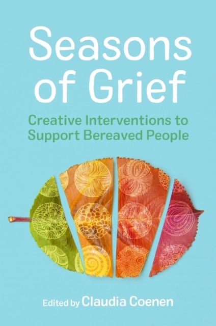 Seasons of Grief: Creative Interventions to Sup. Coenen, Allen, Strouse, Saw.#.# - Image 4