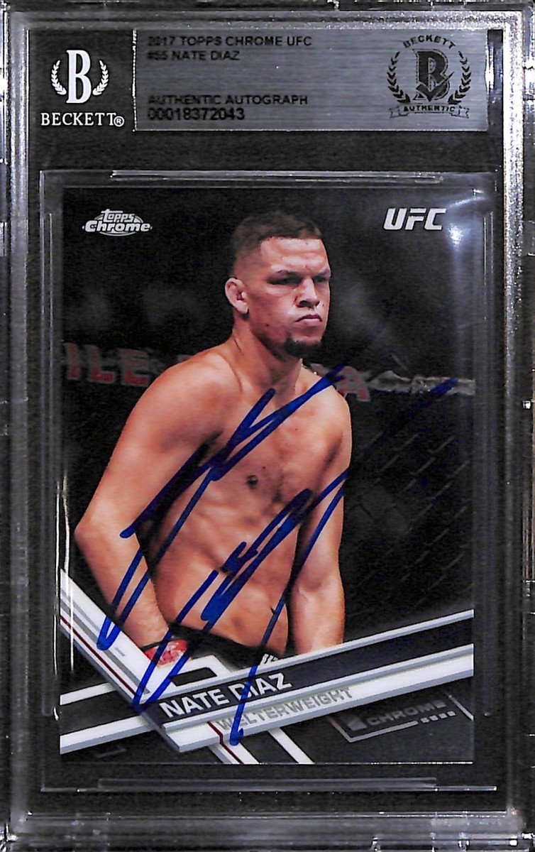 NATE DIAZ SIGNED AUTO'D 2017 TOPPS CHROME UFC BAS COA #55 BMF 279