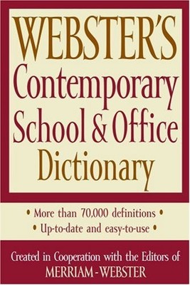WEBSTER'S CONTEMPORARY SCHOOL & OFFICE DICTIONARY By Merriam-webster EXCELLENT