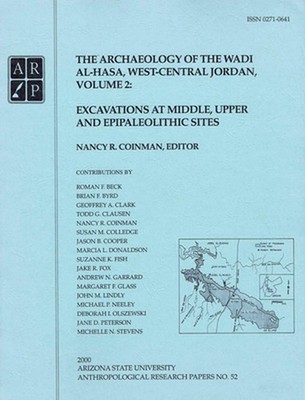 The Archaeology of the Wadi al-Hasa, West-Central Jordan Volume Z Vol. 52: Excav