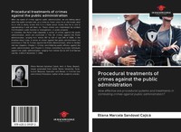 Eliana Marcela Sandoval Cajicá | Procedural Treatments Of Crimes Against The...